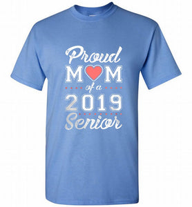 Proud mom of a 2019 senior Shirt