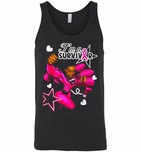 I'm A Survivor What Does Not Destrory Me Makes Me Stronger Tank