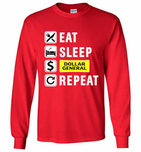 Eat Sleep Dollar General Repeat Gildan Long Shirt