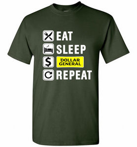 Eat Sleep Dollar General Repeat Shirt