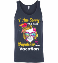 Skull Version I Am Sorry The Nice Dispatcher Is On Vacation Tank