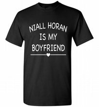 Niall Horan is my boyfriend Shirt