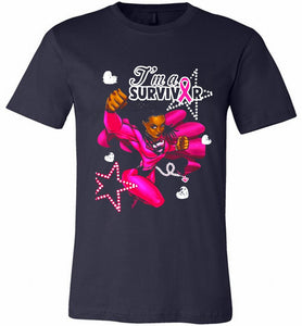 I'm A Survivor What Does Not Destrory Me Makes Me Stronger Canvas USA