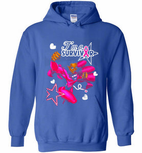 I'm A Survivor What Does Not Destrory Me Makes Me Stronger Hoodie